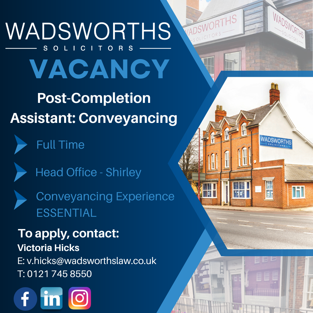Vacancy: Post-Completion Assistant – Conveyancing