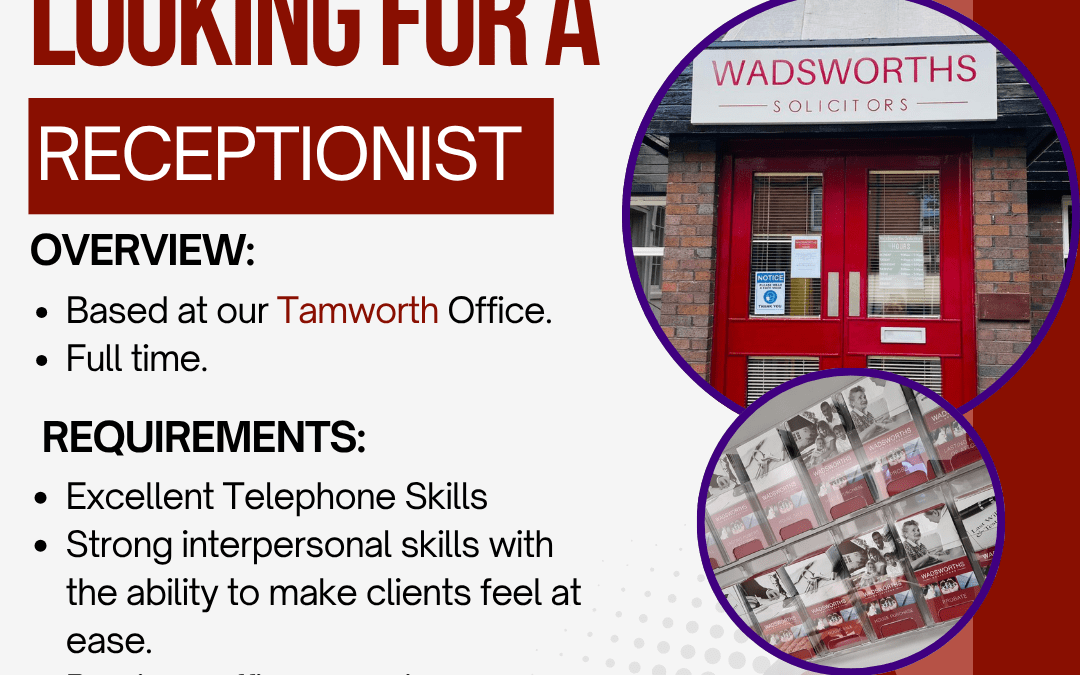 Vacancy: Receptionist – Tamworth Office